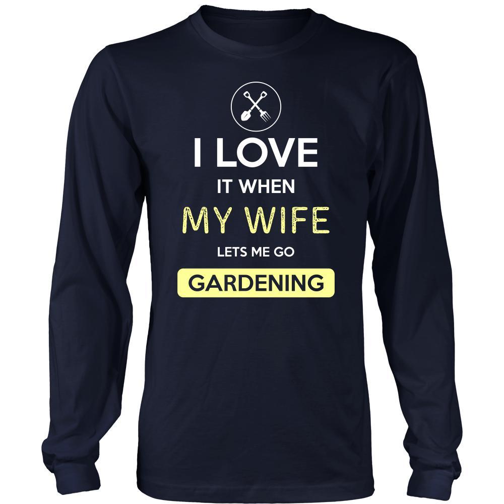 Gardening Shirt - I love it when my wife lets me go Gardening - Hobby Gift-T-shirt-Teelime | shirts-hoodies-mugs