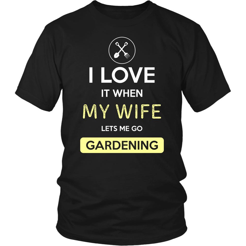 Gardening Shirt - I love it when my wife lets me go Gardening - Hobby Gift-T-shirt-Teelime | shirts-hoodies-mugs