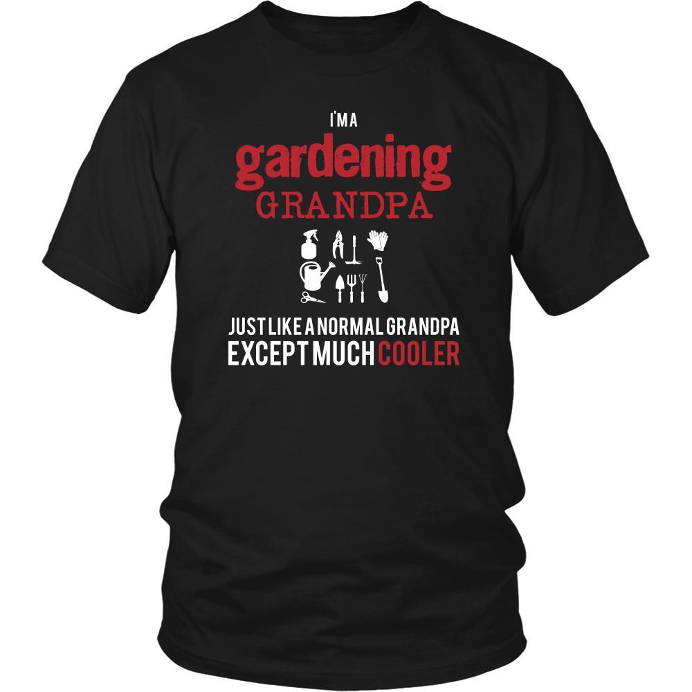 Gardening Shirt - I'm a gardening grandpa just like a normal grandpa except much cooler Grandfather Hobby Gift-T-shirt-Teelime | shirts-hoodies-mugs