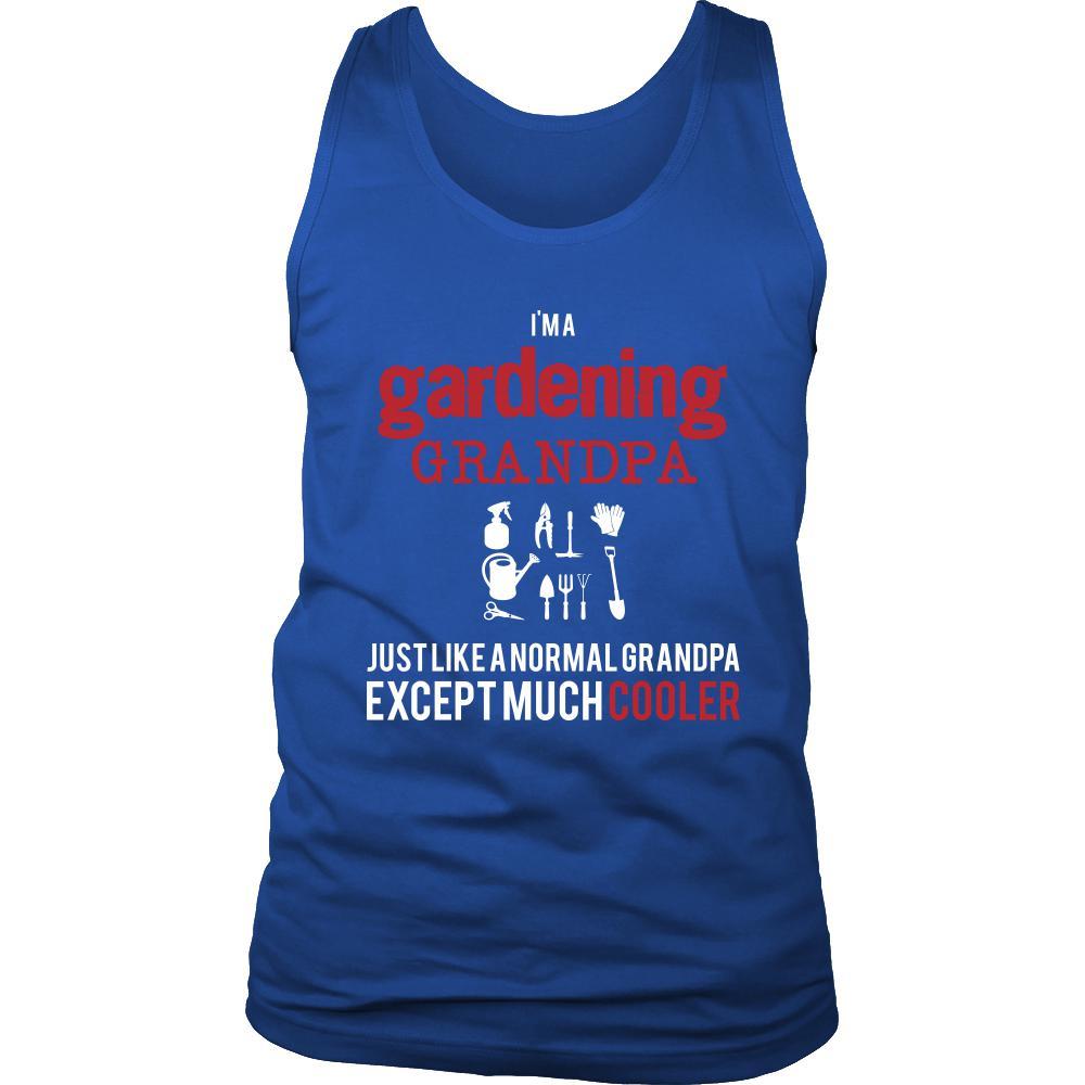 Gardening Shirt - I'm a gardening grandpa just like a normal grandpa except much cooler Grandfather Hobby Gift-T-shirt-Teelime | shirts-hoodies-mugs