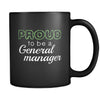 General Manager Proud To Be A General Manager 11oz Black Mug-Drinkware-Teelime | shirts-hoodies-mugs