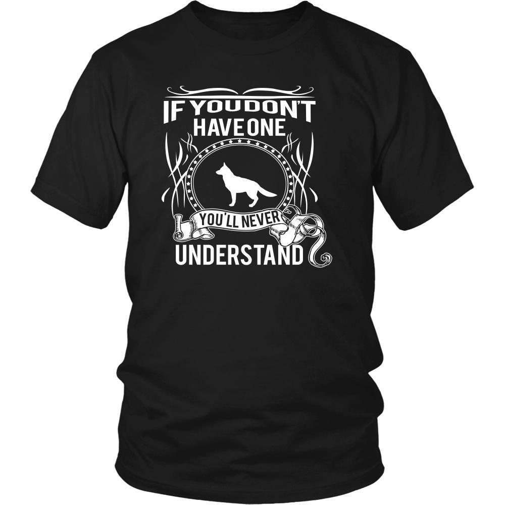German shepherd Shirt - If you don't have one you'll never understand- Dog Lover Gift-T-shirt-Teelime | shirts-hoodies-mugs