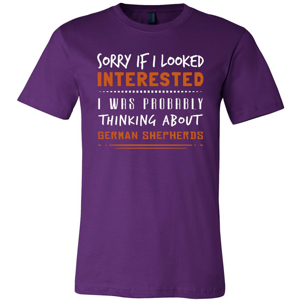 German Shepherds Shirt - Sorry If I Looked Interested, I think about German Shepherds - Dog Lover Gift-T-shirt-Teelime | shirts-hoodies-mugs