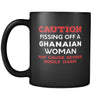 Ghanaian Caution Pissing Off A Ghanaian Woman May Cause Severe Bodily Harm 11oz Black Mug-Drinkware-Teelime | shirts-hoodies-mugs