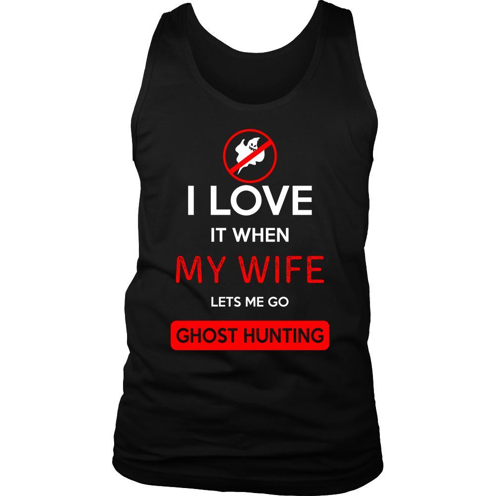 Ghost hunting Shirt - I love it when my wife lets me go Ghost hunting - Hobby Gift-T-shirt-Teelime | shirts-hoodies-mugs