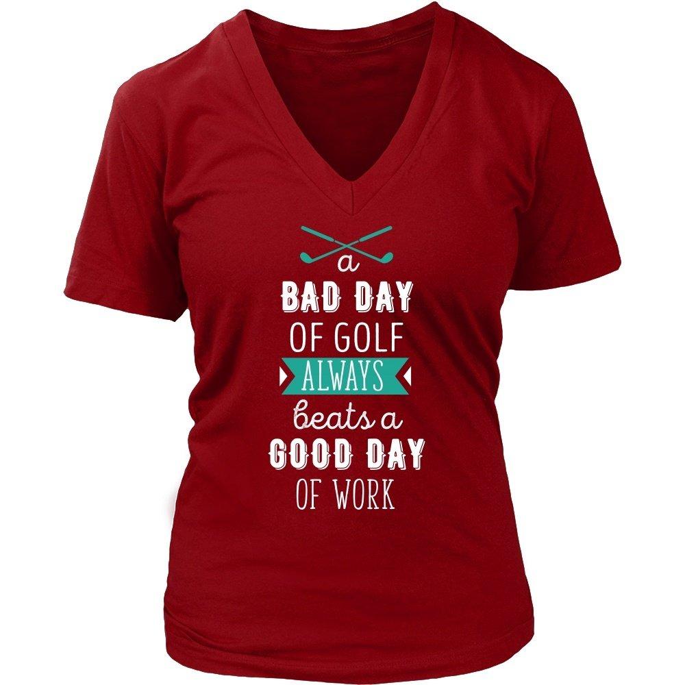 Golf T Shirt - A bad day of Golf always beats a good day of work-T-shirt-Teelime | shirts-hoodies-mugs