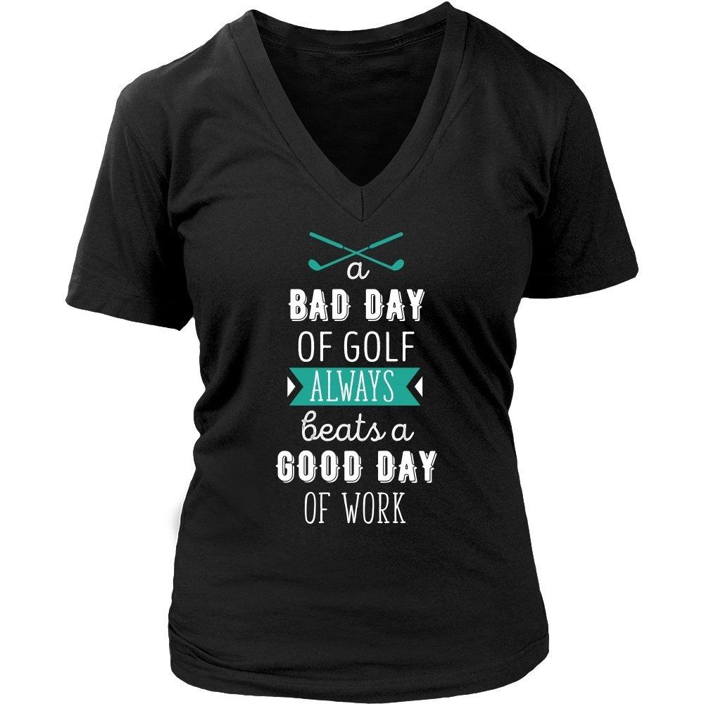 Golf T Shirt - A bad day of Golf always beats a good day of work-T-shirt-Teelime | shirts-hoodies-mugs