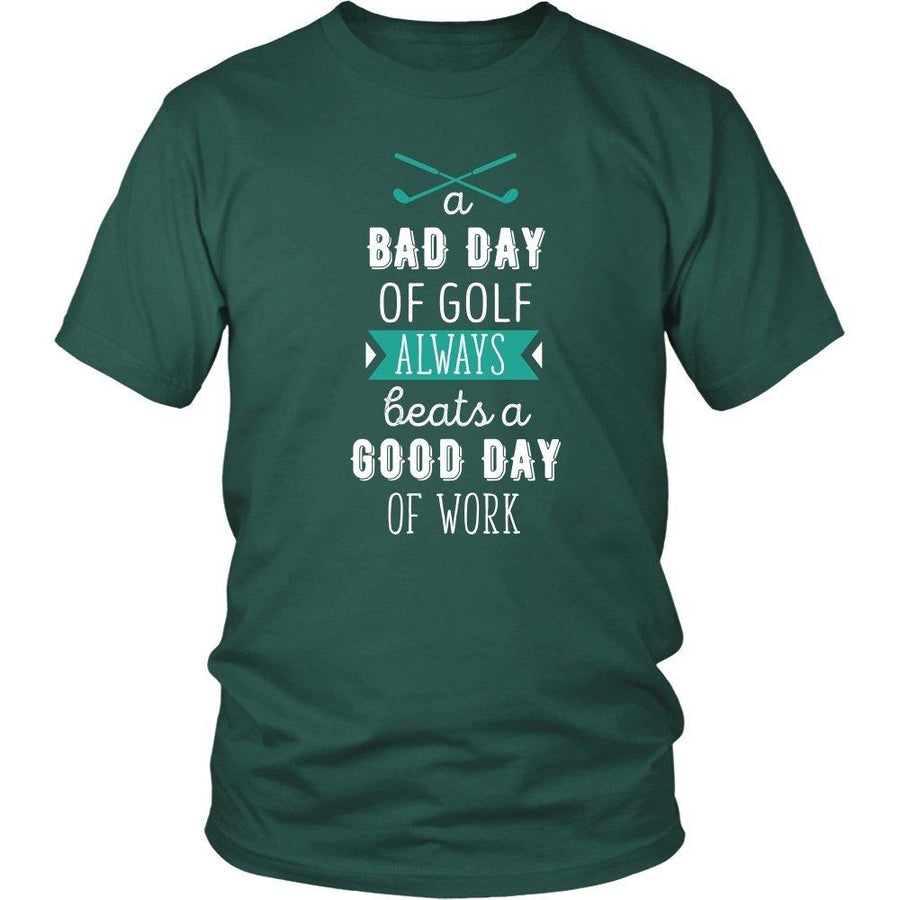 Golf T Shirt - A bad day of Golf always beats a good day of work-T-shirt-Teelime | shirts-hoodies-mugs