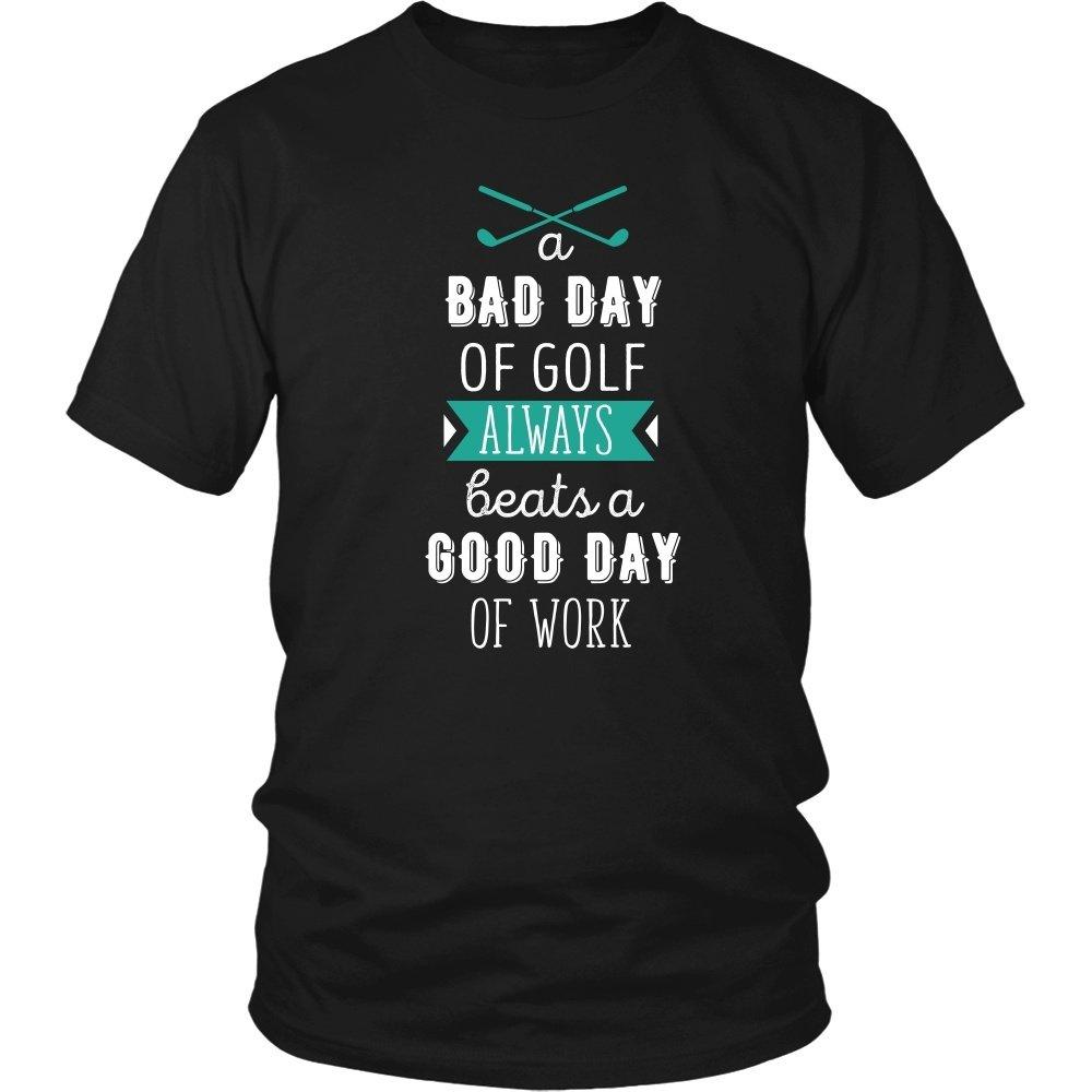 Golf T Shirt - A bad day of Golf always beats a good day of work-T-shirt-Teelime | shirts-hoodies-mugs