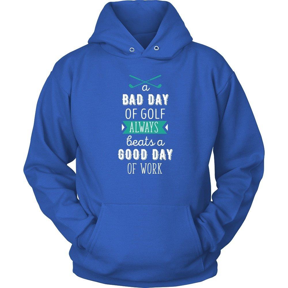 Golf T Shirt - A bad day of Golf always beats a good day of work-T-shirt-Teelime | shirts-hoodies-mugs