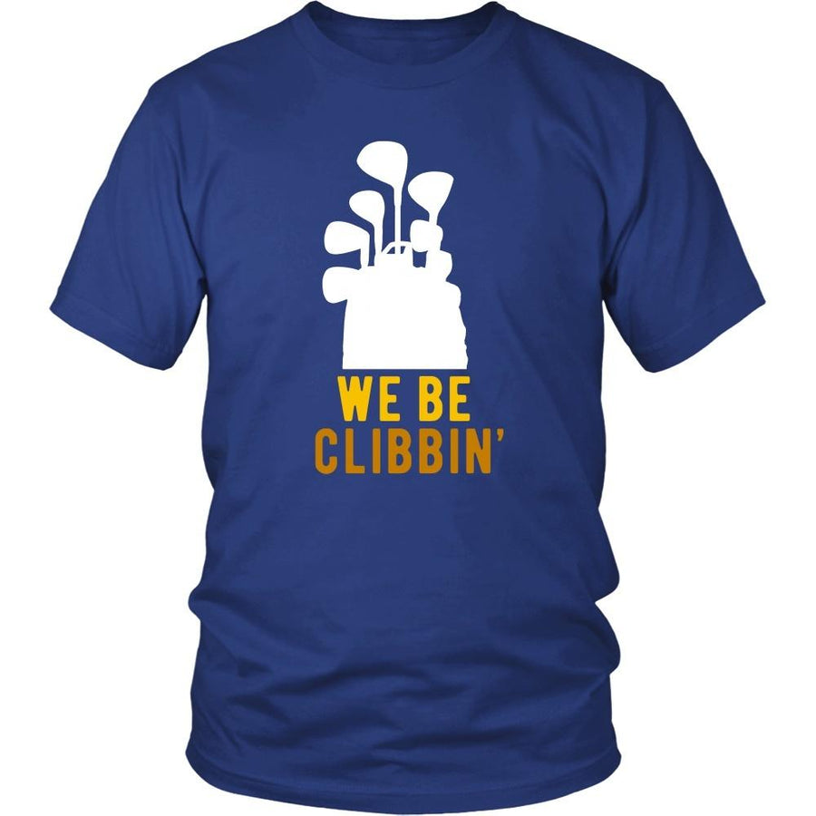 Golfer T Shirt - Golf We Be Clibbin'-T-shirt-Teelime | shirts-hoodies-mugs