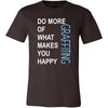 Graffiting Shirt - Do more of what makes you happy Graffiting- Hobby Gift-T-shirt-Teelime | shirts-hoodies-mugs