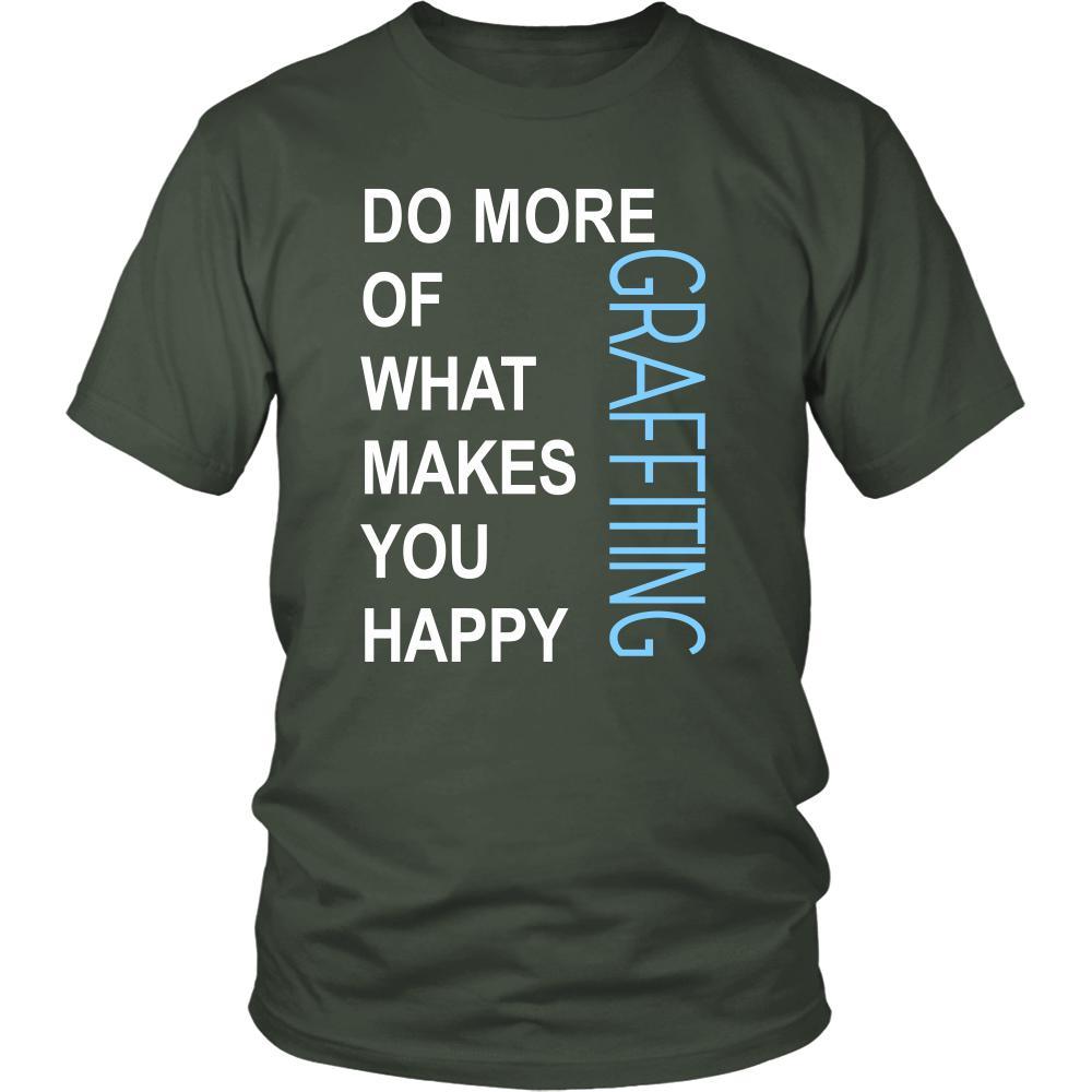 Graffiting Shirt - Do more of what makes you happy Graffiting- Hobby Gift-T-shirt-Teelime | shirts-hoodies-mugs