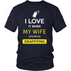 Graffiting Shirt - I love it when my wife lets me go Graffiting - Hobby Gift-T-shirt-Teelime | shirts-hoodies-mugs