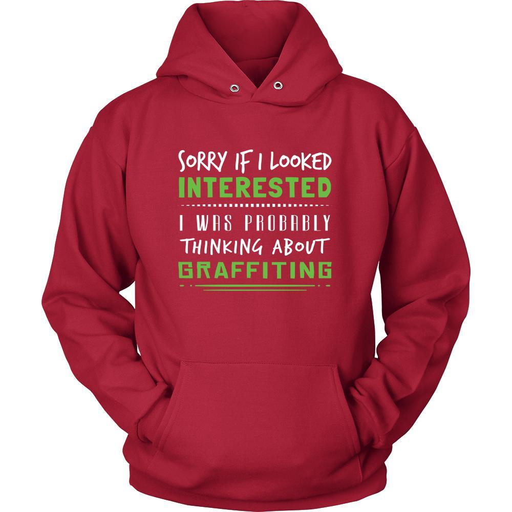 Graffiting Shirt - Sorry If I Looked Interested, I think about Graffiting - Hobby Gift-T-shirt-Teelime | shirts-hoodies-mugs