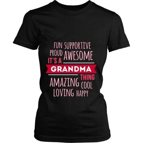 Grandma T Shirt - Fun Supportive Proud Awesome It's a Grandma thing Amazing Cool Loving Happy-T-shirt-Teelime | shirts-hoodies-mugs