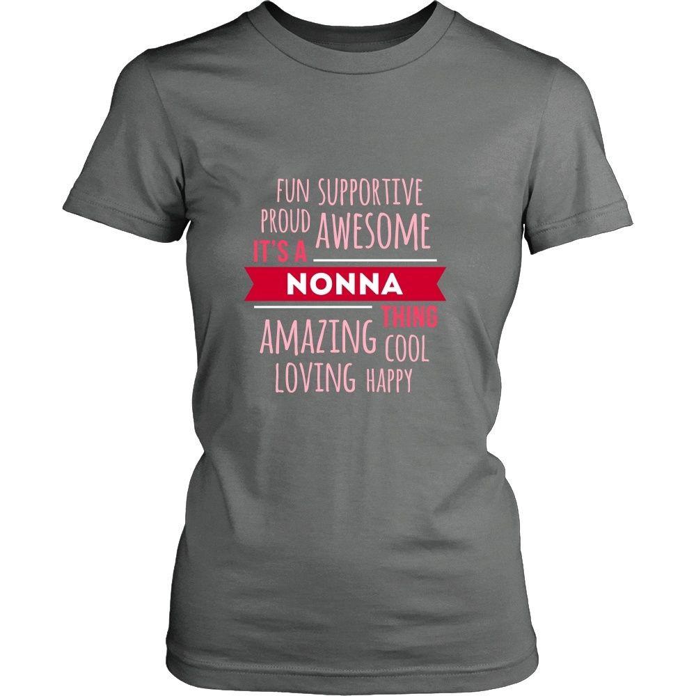 Grandma T Shirt - It's a Nonna thing Fun Supportive Proud Awesome Happy Grandma-T-shirt-Teelime | shirts-hoodies-mugs