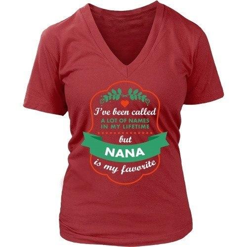 Grandma T Shirt - I've been called a lot of names in my lifetime but Nana is my favorite-T-shirt-Teelime | shirts-hoodies-mugs
