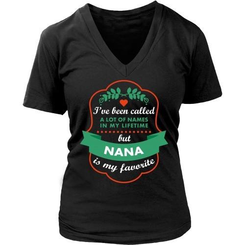 Grandma T Shirt - I've been called a lot of names in my lifetime but Nana is my favorite-T-shirt-Teelime | shirts-hoodies-mugs