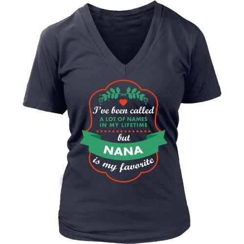 Grandma T Shirt - I've been called a lot of names in my lifetime but Nana is my favorite-T-shirt-Teelime | shirts-hoodies-mugs