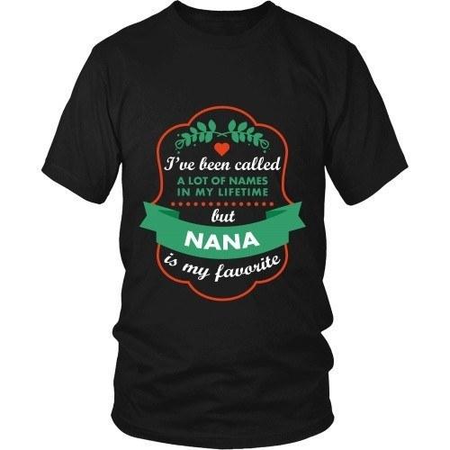 Grandma T Shirt - I've been called a lot of names in my lifetime but Nana is my favorite-T-shirt-Teelime | shirts-hoodies-mugs