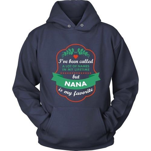 Grandma T Shirt - I've been called a lot of names in my lifetime but Nana is my favorite-T-shirt-Teelime | shirts-hoodies-mugs