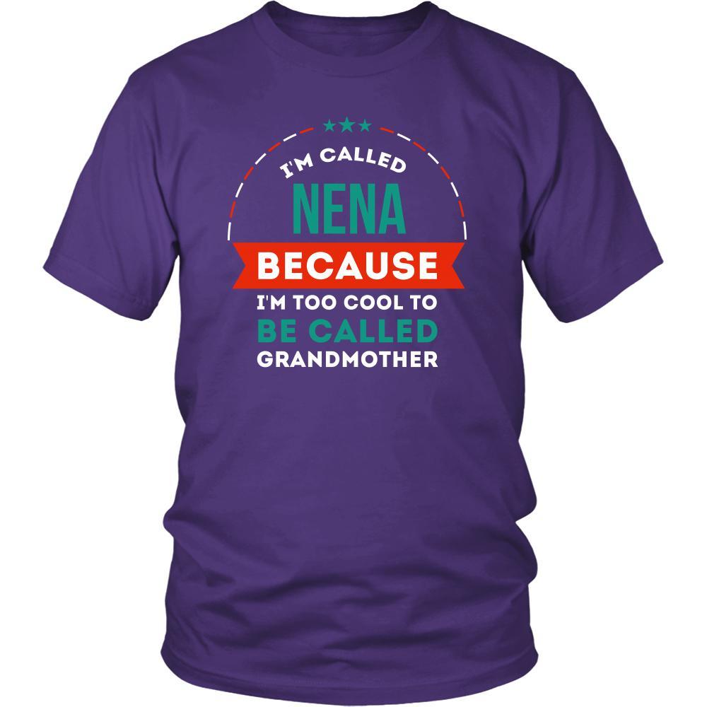 Grandmother - Grandma I'm called Nena because - Teelime | t- shirts