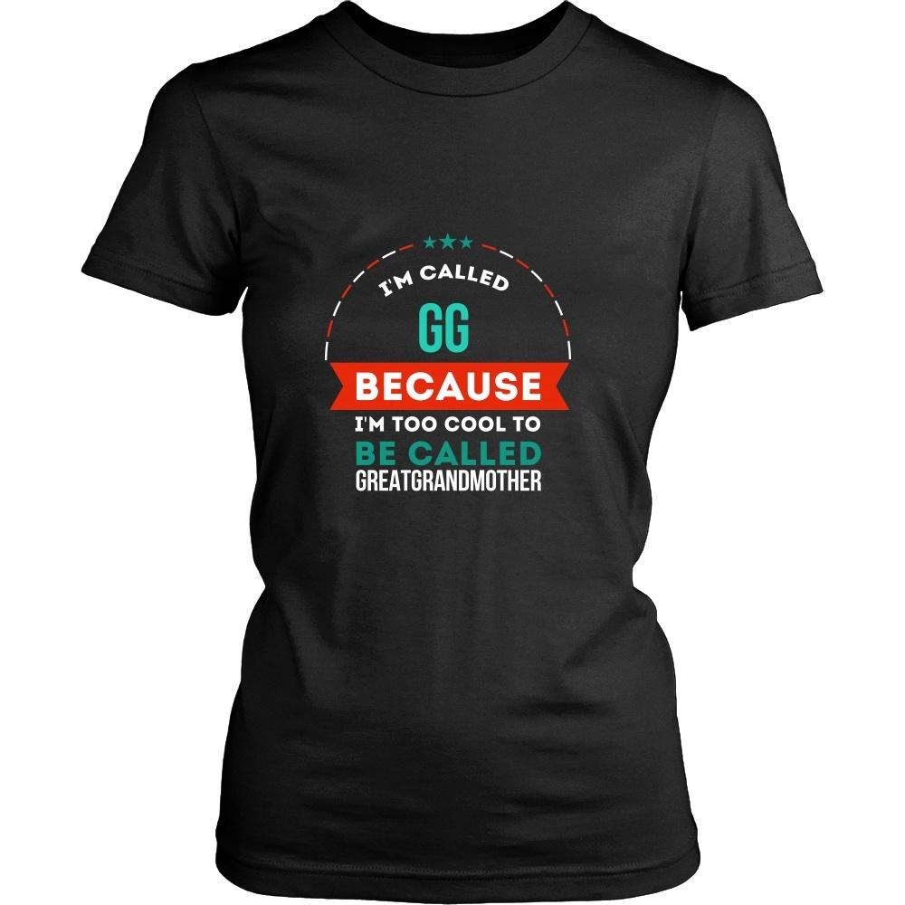 Grandmother T shirt - I'm Caled GG because I'm Too Cool to be Called Greatgrandmother-T-shirt-Teelime | shirts-hoodies-mugs