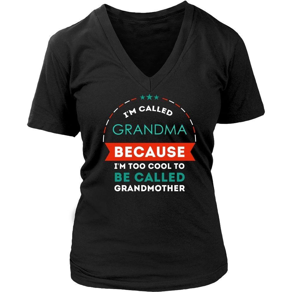Grandmother T Shirt - I'm called Grandma because I'm too cool to be called Grandmother-T-shirt-Teelime | shirts-hoodies-mugs