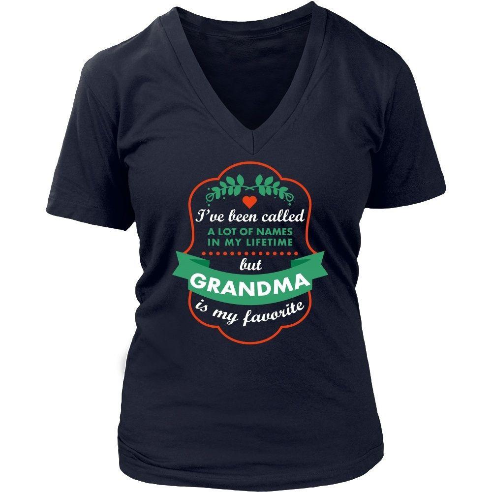 Grandmother T Shirt - I've been called a lot of names in my lifetime but Grandma is my favorite-T-shirt-Teelime | shirts-hoodies-mugs