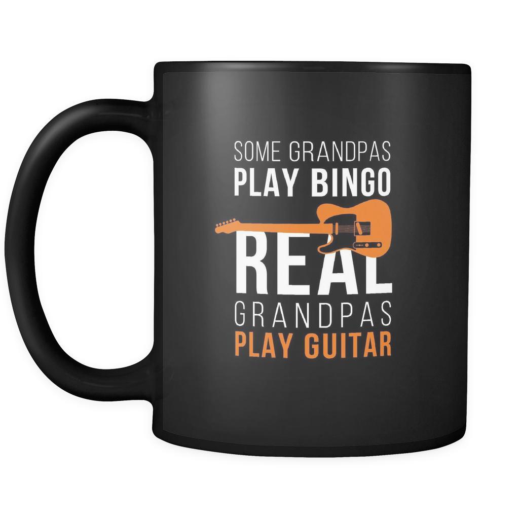 Grandpa Some grandpas play bingo real grandpas play guitar 11oz Black Mug-Drinkware-Teelime | shirts-hoodies-mugs