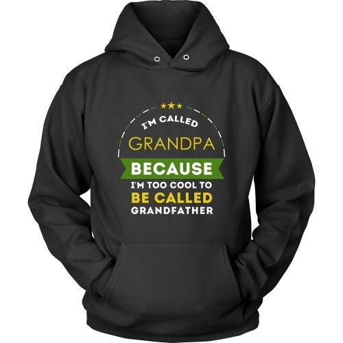 Grandpa T Shirt - I'm called Grandpa because I'm too cool to be called-T-shirt-Teelime | shirts-hoodies-mugs