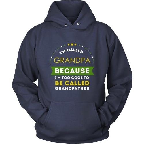 Grandpa T Shirt - I'm called Grandpa because I'm too cool to be called-T-shirt-Teelime | shirts-hoodies-mugs
