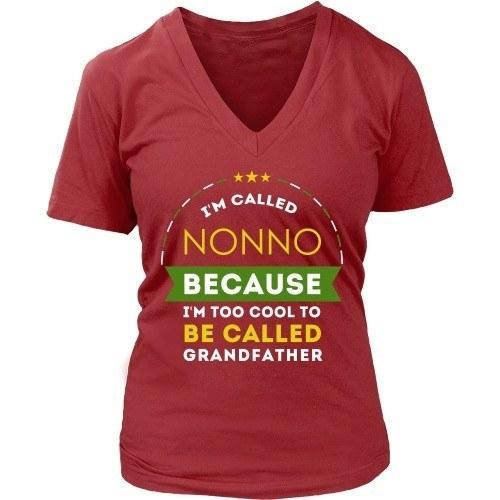 Grandpa T Shirt - I'm called Nonno because I'm too cool to be called-T-shirt-Teelime | shirts-hoodies-mugs