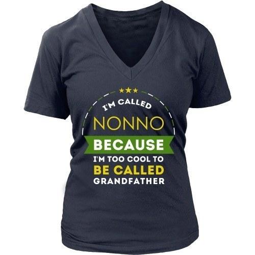 Grandpa T Shirt - I'm called Nonno because I'm too cool to be called-T-shirt-Teelime | shirts-hoodies-mugs