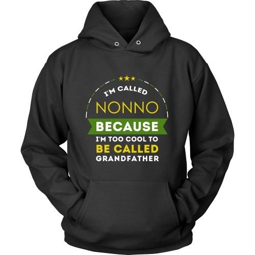 Grandpa T Shirt - I'm called Nonno because I'm too cool to be called-T-shirt-Teelime | shirts-hoodies-mugs