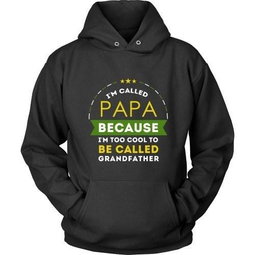 Grandpa T Shirt - I'm called Papa because I'm too cool to be called Grandfather-T-shirt-Teelime | shirts-hoodies-mugs