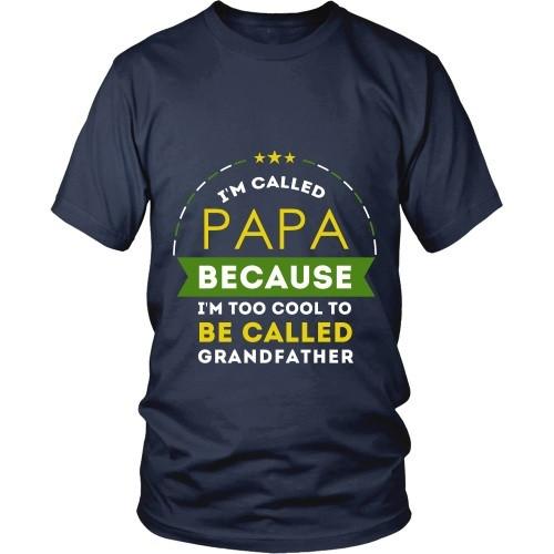 I'm Called Papa Because I'm Too Cool To Be Called Grandpa Coffee Mug