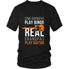 Grandpa T Shirt - Some Grandpas play Bingo Real Grandpas play Quitar-T-shirt-Teelime | shirts-hoodies-mugs