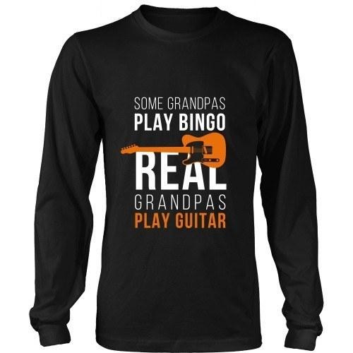 Grandpa T Shirt - Some Grandpas play Bingo Real Grandpas play Quitar-T-shirt-Teelime | shirts-hoodies-mugs