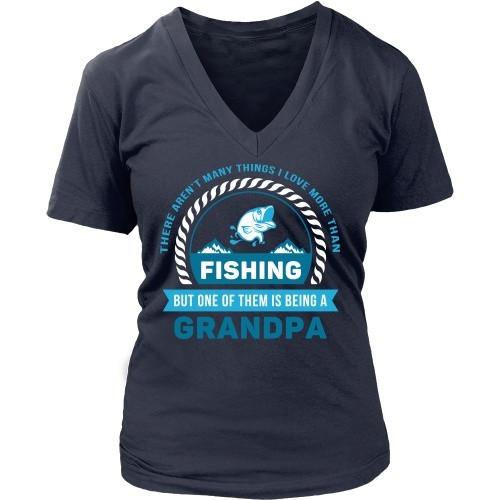 Grandpa T Shirt - There aren't many things I love more than Fishing, but one of them is being a Grandpa-T-shirt-Teelime | shirts-hoodies-mugs