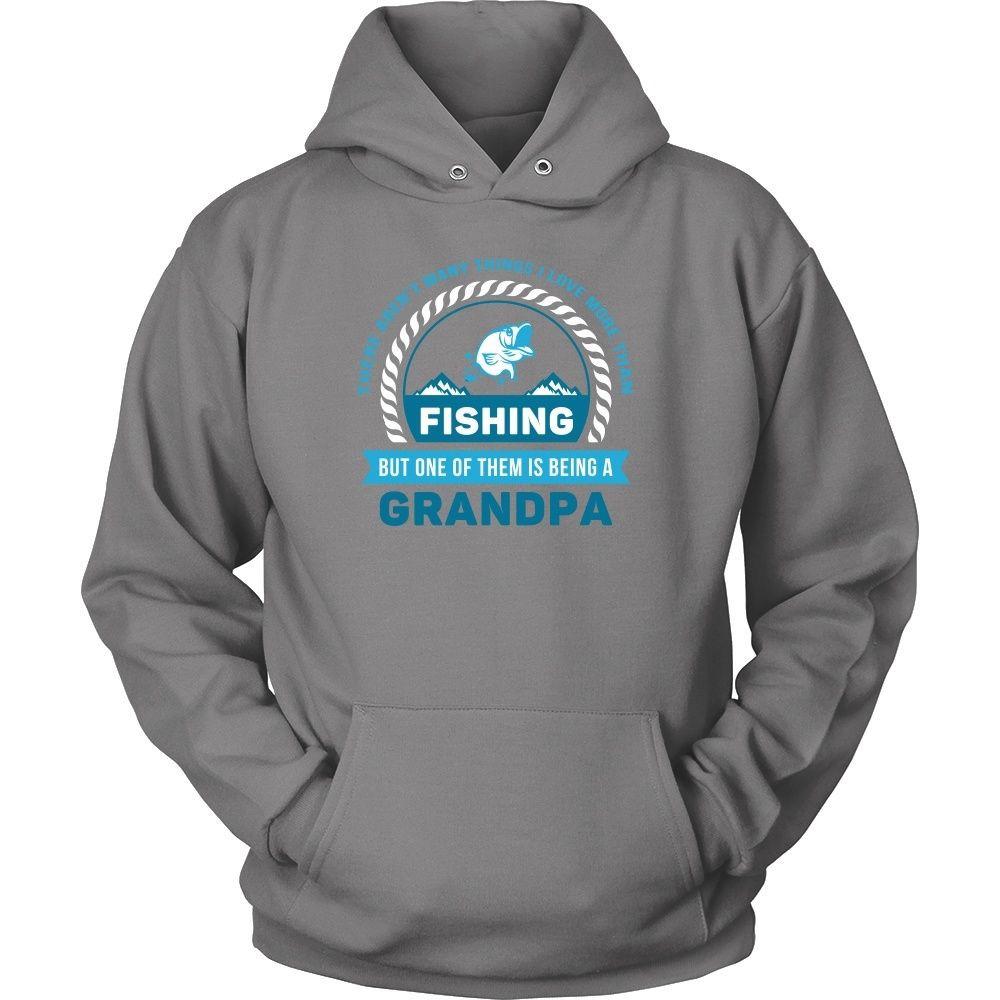 Grandpa T Shirt -There aren't many things I love more than Fishing, but one of them is being a Grandpa-T-shirt-Teelime | shirts-hoodies-mugs