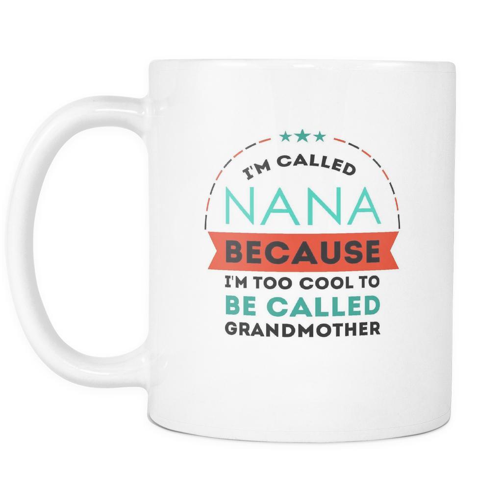 Grandparents coffee mugs - I'm called Nana-Drinkware-Teelime | shirts-hoodies-mugs