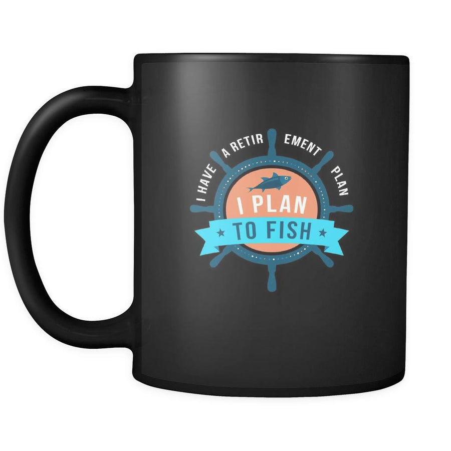 Grandparents I have a retirement plan I plan to fish 11oz Black Mug-Drinkware-Teelime | shirts-hoodies-mugs