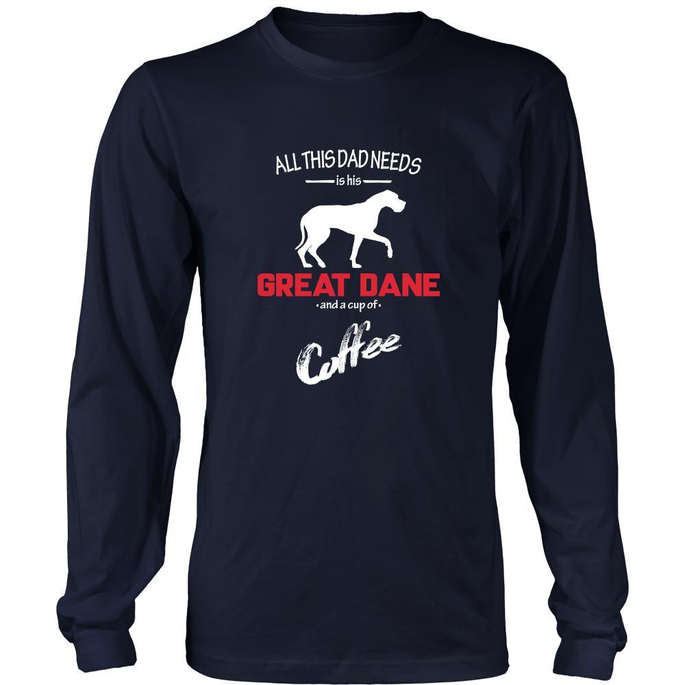 Great dane Dog Lover Shirt - All this Dad needs is his Great dane and a cup of coffee Father Gift-T-shirt-Teelime | shirts-hoodies-mugs