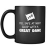 Great Dane Feel Safe With A Great Dane 11oz Black Mug-Drinkware-Teelime | shirts-hoodies-mugs
