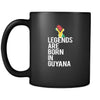 Guyana Legends are born in Guyana 11oz Black Mug-Drinkware-Teelime | shirts-hoodies-mugs