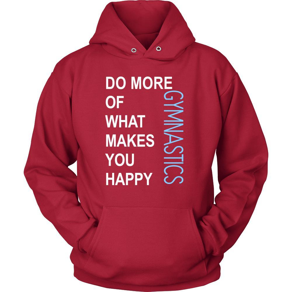 Gymnastics Shirt - Do more of what makes you happy Gymnastics- Sport Gift-T-shirt-Teelime | shirts-hoodies-mugs