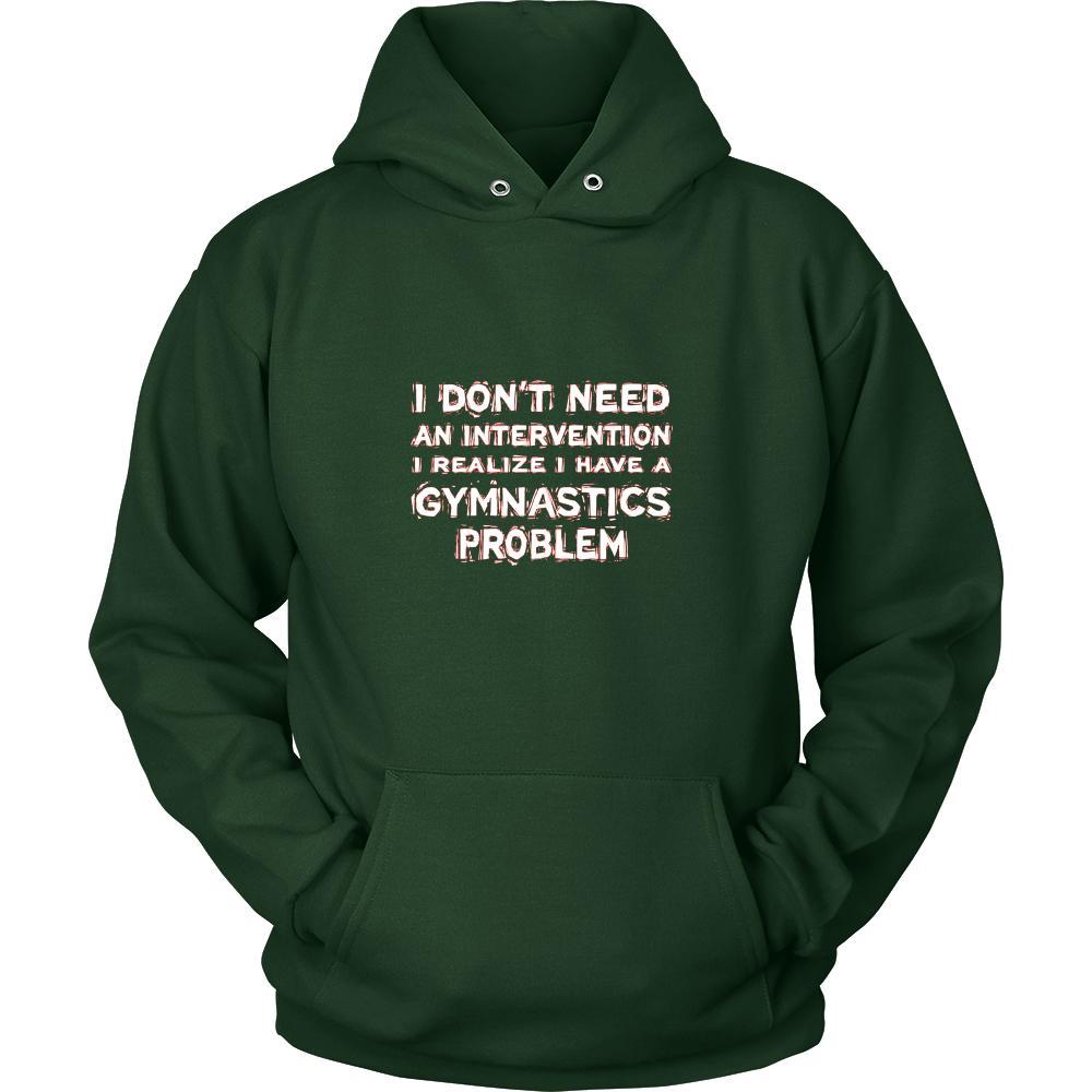 Gymnastics Shirt - I don't need an intervention I realize I have a Gymnastics problem- Sport Gift-T-shirt-Teelime | shirts-hoodies-mugs