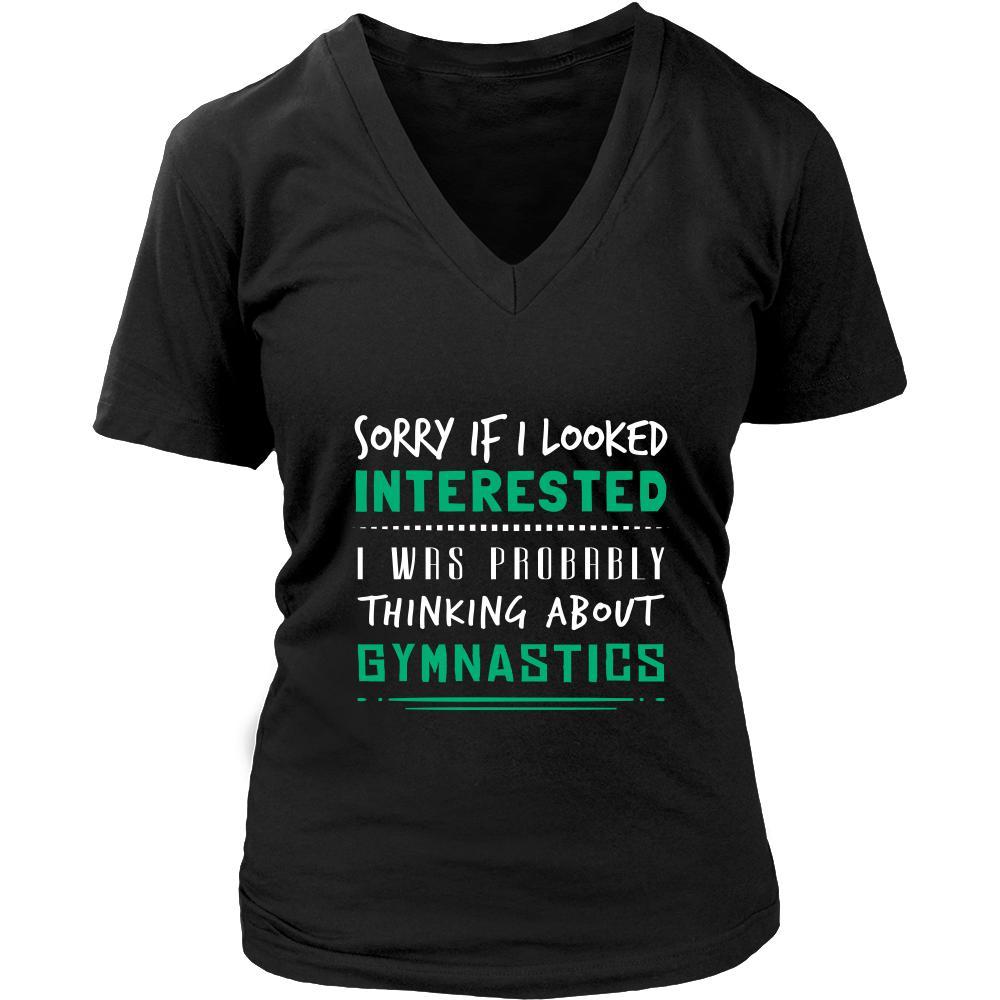 Gymnastics Shirt - Sorry If I Looked Interested, I think about Gymnastics - Hobby Gift-T-shirt-Teelime | shirts-hoodies-mugs